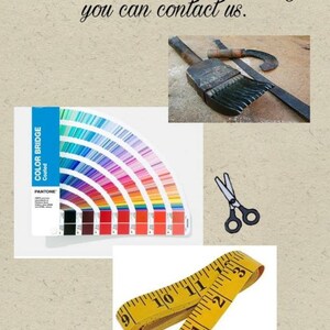 May include: Image featuring a color palette, paint brushes, scissors, and a measuring tape. The text reads, "I love to make custom orders so if you would like something else in any size any color or any design you can contact us."