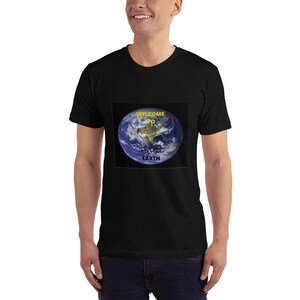 Welcome To Earth T-Shirt (With Terran Script)
