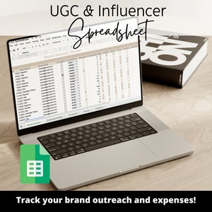 May include: A silver laptop displaying a spreadsheet titled "Brand Outreach Tracker." The screen shows rows of data with columns for brand name, email, and other metrics. The text "UGC & Influencer Spreadsheet" is at the top. The image also includes the text "Track your brand outreach and expenses!"