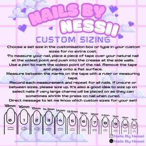 May include: A guide to measuring nail sizes for custom press-on nails. The image shows a chart with different nail sizes ranging from 8mm to 18mm. The text reads "Nails By Nessii Custom Sizing".
