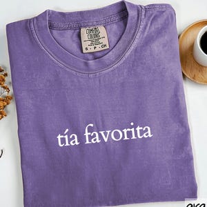 Aunt Comfort Colors T-shirt, Tia Shirt, Spanish Auntie Tee, Gift for Aunts, Titi Shirt, Cute Aunt Washed Tee