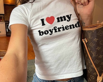 I Love My Boyfriend Baby Tee, Y2K Tshirt, Girlfriend Gift, 90&#39;s fashion, Cute Women&#39;s Fitted Tee, Y2K Baby Tee, Y2K Clothing