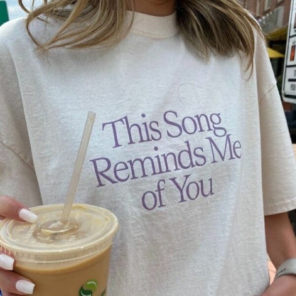Songs That Remind Me Of You Tee main image 1