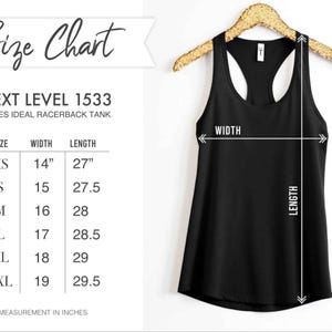 May include: Size chart for a racerback tank top with measurements in inches for XS, S, M, L, XL, and 2XL sizes. The chart shows the width and length of the tank top in inches.
