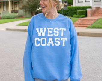 West Coast Sweatshirt - Aesthetic Crewneck Pullover, California Vibes Jumper, Pacific Coastline Top, Coastal Hoodie, Golden State Apparel