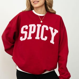 Spicy Sweatshirt, Funny Sassy Saying Sweater For Women image 4