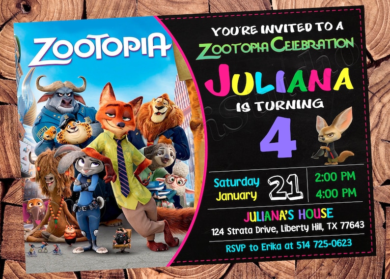 May include: A Zootopia-themed birthday invitation for a girl turning four. The invitation features a colorful chalkboard background with the text "You're invited to a Zootopia Celebration" and "Juliana is turning 4". The invitation also includes the date, time, and location of the party.