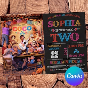 May include: A colorful invitation for a child's second birthday party with a "Coco" theme. The invitation features a chalkboard background with the text "Sophia is turning two" and details about the party, including the date, time, and location. The invitation also includes a picture of characters from the movie "Coco".