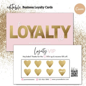 May include: A pink and gold loyalty card with the text "The Loyalty Club" and a website address. The back of the card has a gold heart punch card with the text "Loyalty VIP" and "Hey babe! Thanks for the Fill it up & receive 10% off."