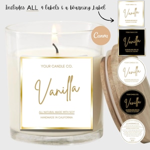 May include: A clear glass candle jar with a white label that reads "YOUR CANDLE CO. Vanilla ALL NATURAL MADE WITH SOY HANDMADE IN CALIFORNIA". The candle jar is surrounded by four round labels that read "YOUR CANDLE CO. Vanilla ALL NATURAL MADE WITH SOY HANDMADE IN CALIFORNIA" and a warning label.