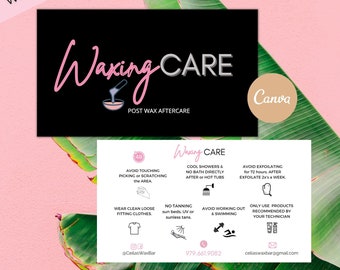 May include: A black and white business card with the text "Waxing CARE" in pink and white lettering. The card includes a list of post-wax care instructions, such as avoiding touching, picking, or scratching the area, wearing clean loose-fitting clothes, and avoiding tanning. The card also includes a phone number, email address, and social media handle.