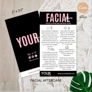 May include: Black and pink card with the text "YOUR logo" and "FACIAL Aftercare" in white. The card includes instructions for facial aftercare, such as avoiding makeup for 6 hours after treatment, staying away from direct heat for 48 hours, and refraining from smoking or drinking alcohol for 72 hours.