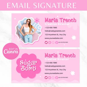 May include: Pink email signature template with a photo of a woman in a white top and blue pants. The text reads "Maria Trench, Creative Director" with contact information and social media icons. The bottom of the template says "Sugar Bomb" in pink and white.