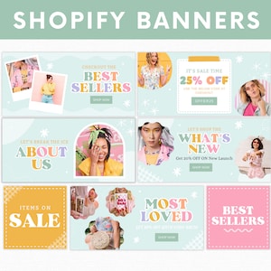 May include: A collection of Shopify banners with pastel colors and playful fonts. The banners promote sales, new arrivals, and best-selling items. Each banner includes images of people and calls to action like "Shop Now."