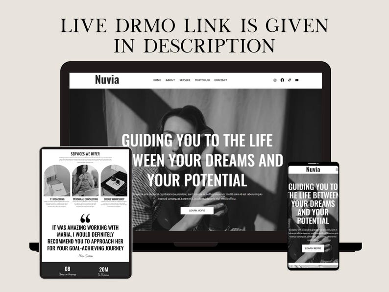 May include: A website design displayed on a laptop, tablet, and smartphone. The website, named Nuvia, features the text "Guiding you to the life between your dreams and your potential." The tablet shows services offered, and the phone displays the website's main message.