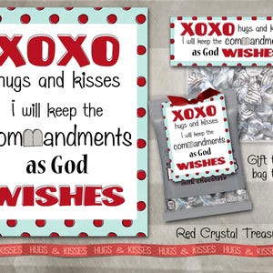 May include: A collection of gift tags and bag toppers with the text "XOXO hugs and kisses I will keep the commandments as God WISHES." The design features red text and polka dots on a white and light blue background. Includes a chocolate bar.