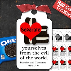 Separate yourself from the evil of the world, D&C 133: 4-5,14, Oreo gift tag, Come Follow Me