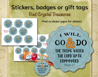 I will go and do the thing which the lord has commanded 1 nephi 3:7, gift tag, stickers or badges