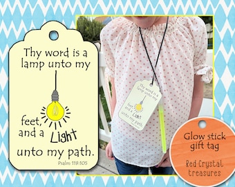 Thy word is a lamp unto my feet and a light unto my path, Psalms, gift tag, glow stick