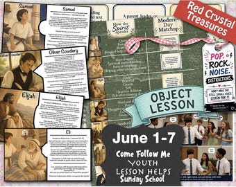 June 1-7, Come Follow Me, Sunday School, Youth lesson helps
