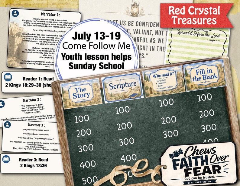 May include: A collection of educational materials for a Sunday School lesson titled July 13-19 Come Follow Me Youth lesson helps. It includes a game board with point values, narrator scripts, and a tag with the text Chews FAITH OVER FEAR.