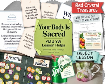 Your Body is Sacred, YM and YW lesson helps 2nd and 3rd weeks