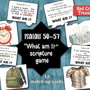 May include: A scripture game set titled Isaiah 50-57 What am I featuring 12 match-up cards. The cards display illustrations of a red alarm clock, a tissue box, a green backpack, and metal armor, each paired with text riddles referencing biblical verses.