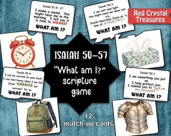 Isaiah 50-57, "What am I?" scripture game 12 match-up cards