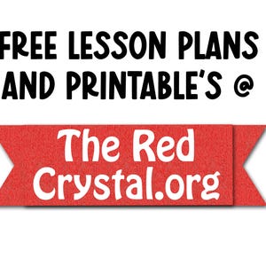 May include: A graphic design featuring black text that reads FREE LESSON PLANS AND PRINTABLE'S @ positioned above a red horizontal banner with pointed ends. The banner contains the white text The Red Crystal.org in a rounded font style.