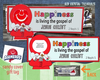 Happiness is living the gospel of Jesus Christ, 2 Nephi 5, Come Follow me 2024, Airhead candy cover, gift tag