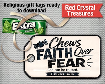 Chews Faith over Fear, Religious gift tags