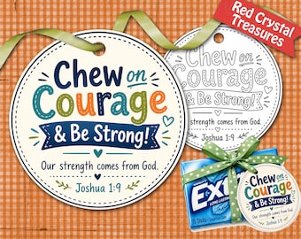 Chew on courage and be strong. Gift tag, Joshua 1:4
