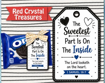 The sweetest part is on the inside. The Lord looketh on the heart. Samuel 16:7, Oreo gift tag
