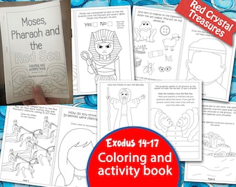 Moses, Pharaoh, and the Red Sea. Exodus 14-17, Coloring and activity book