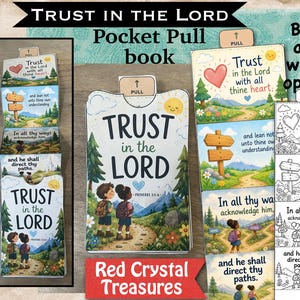 May include: A pocket pull book titled Trust in the Lord featuring colorful illustrations of children on a path, a wooden signpost, and a heart. The book includes a pull tab, text from Proverbs 3:5-6, and a black and white coloring option.