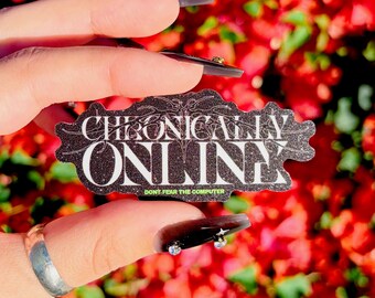 Pegatina de arena con purpurina de Chronically Online