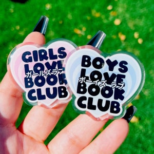 Girls/Boys Love Book Club Acrylic Pin | Anime Pin | Manga Pin | Girls Love GL Pin | Boys Love BL Pin