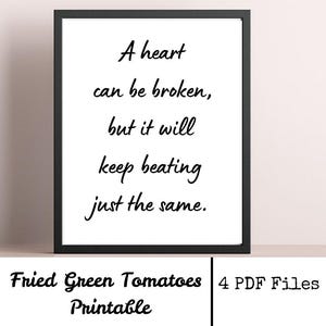 Fried Green Tomatoes Quote Printable, 90s Movie Printable, Southern Girl, Classic Film Quote, Gift For Her, Movie Quote Wall Art,