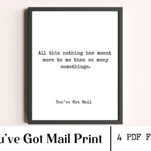 You&#39;ve Got Mail Quote Print