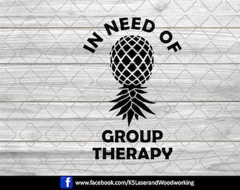 Upside Down Pineapple - Group Therapy CNC Laser Cut File (Digital Download)