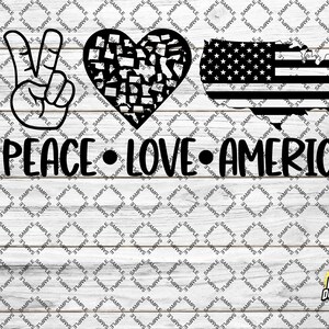 Peace Love America Digital Print Cut files for CNC, Cricut, Silhouette or Glowforge Laser machines (ai, dfx, pdf, png, svg)