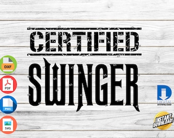 Certified Swinger Cut Files for Cricut, CNC, Glowforge (Digital Download)