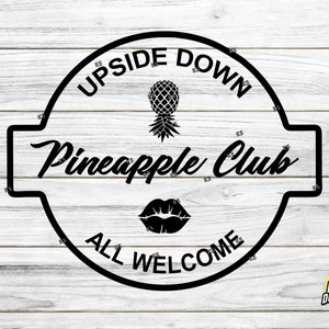 Upside Down Swinger Pineapple Club digital print / cut file CNC, Cricut, Silhouette, Glowforge, Laser machine (.dxf  . pdf .png  .svg)
