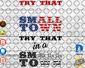 American Flag, Try That In A Small Town Design (Digital Download)