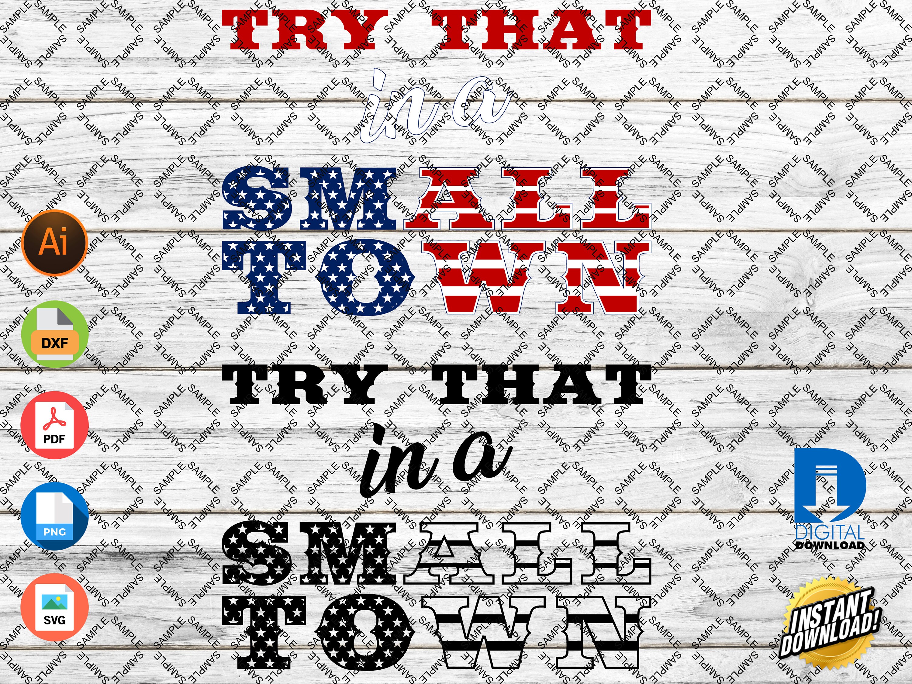 American Flag, Try That in A Small Town Design (digital Download) - Etsy