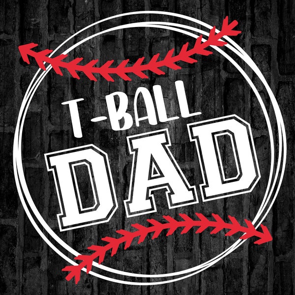 T-Ball Dad | SVG | PNG | JPG | instant download | digital file