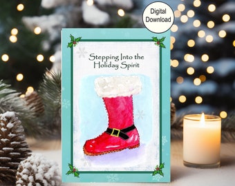 Printable Christmas Greeting Card with Adorable Red Boot, 5 x 7 in, Bright Red and Green Watercolor Painting, Snowflakes, Inside is Blank