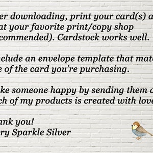 Provides information about downloading and then printing the card from your home printer or a print shop. Someone happy by sending them a card.