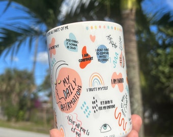 My Daily Affirmations Coffee Mug, Affirmations Mug, Self-Love Mug, Inspirational Mug, Motivational Mug