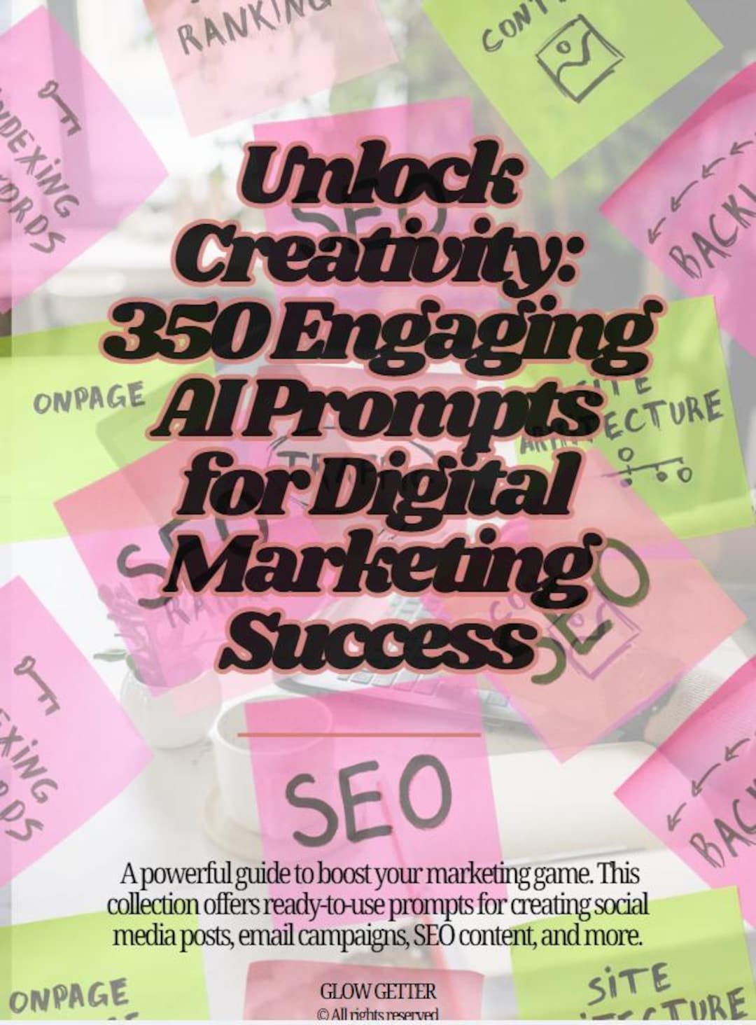 Unlock Creativity: 350 AI Prompts for Digital Marketing, Content ...